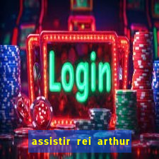 assistir rei arthur (2004 mega filmes)